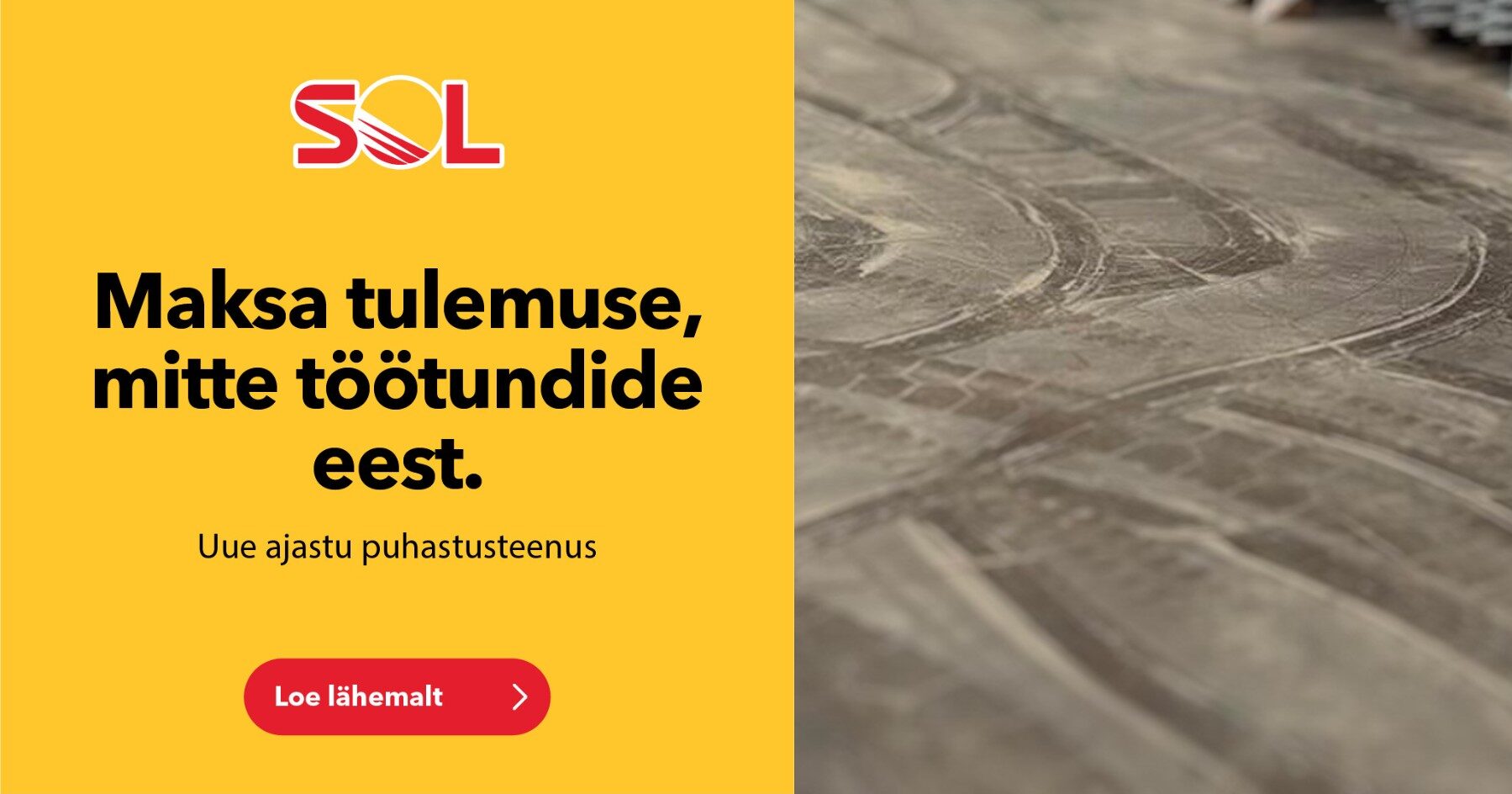 Kas teie ettevõttes koristatakse või on teie ruumid päriselt puhtad? Paljud organisatsioonid ostavad puhastusteenust endiselt üsna samamoodi nagu 20 aastat taga
